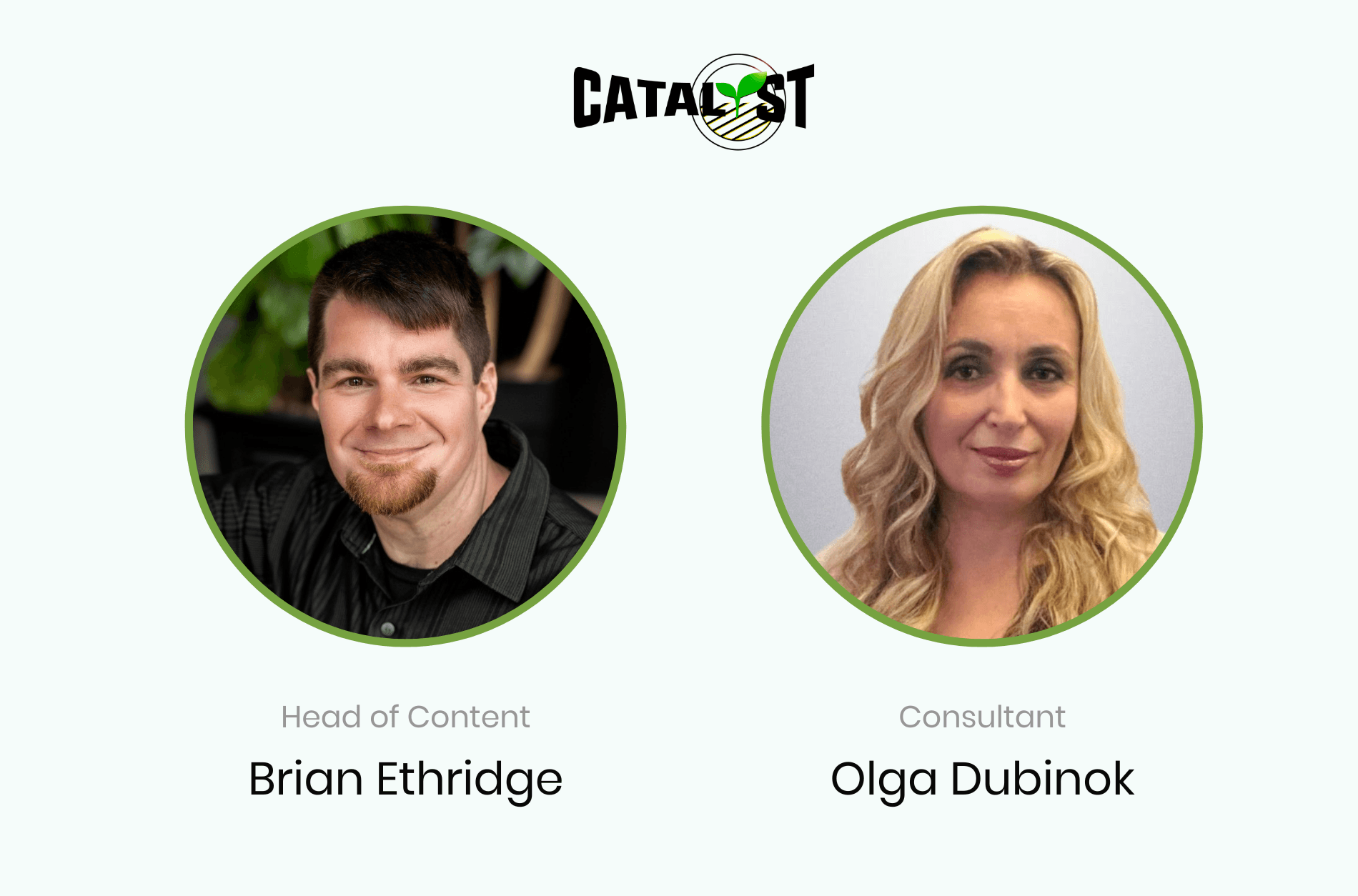 Catalyst for Growth
