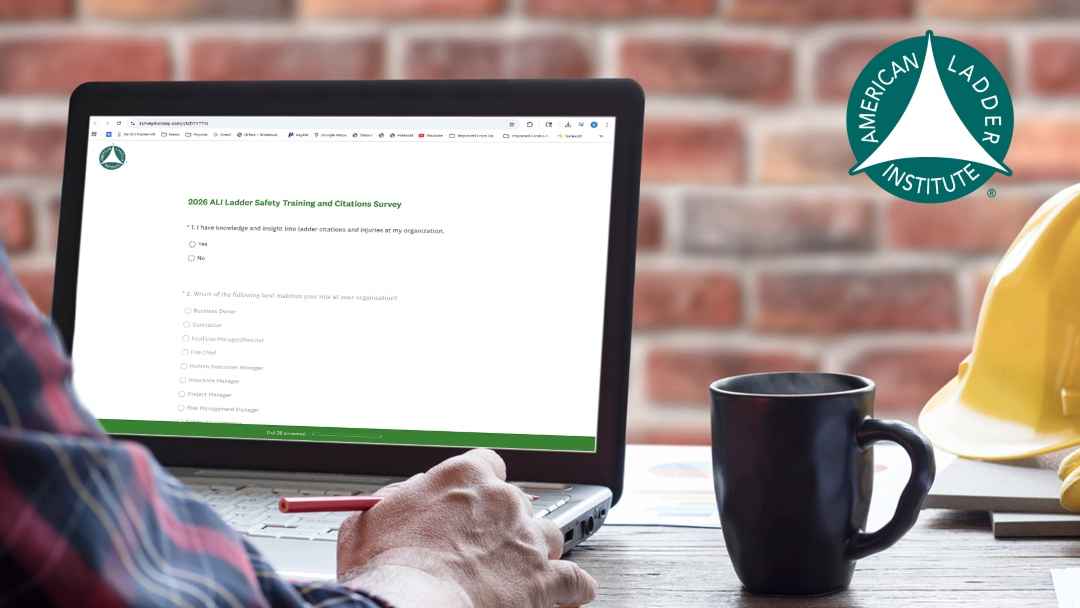 American Ladder Institute Opens 2026 Ladder Safety Survey