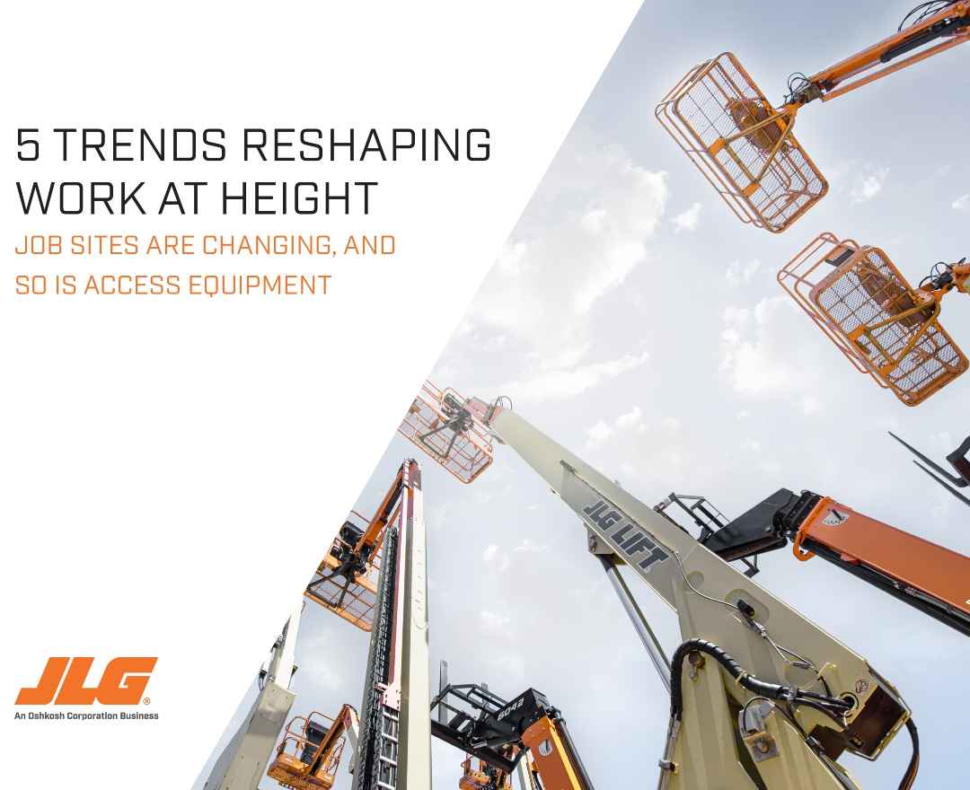 JLG Whitepaper Examines Five Trends Affecting Work at Height